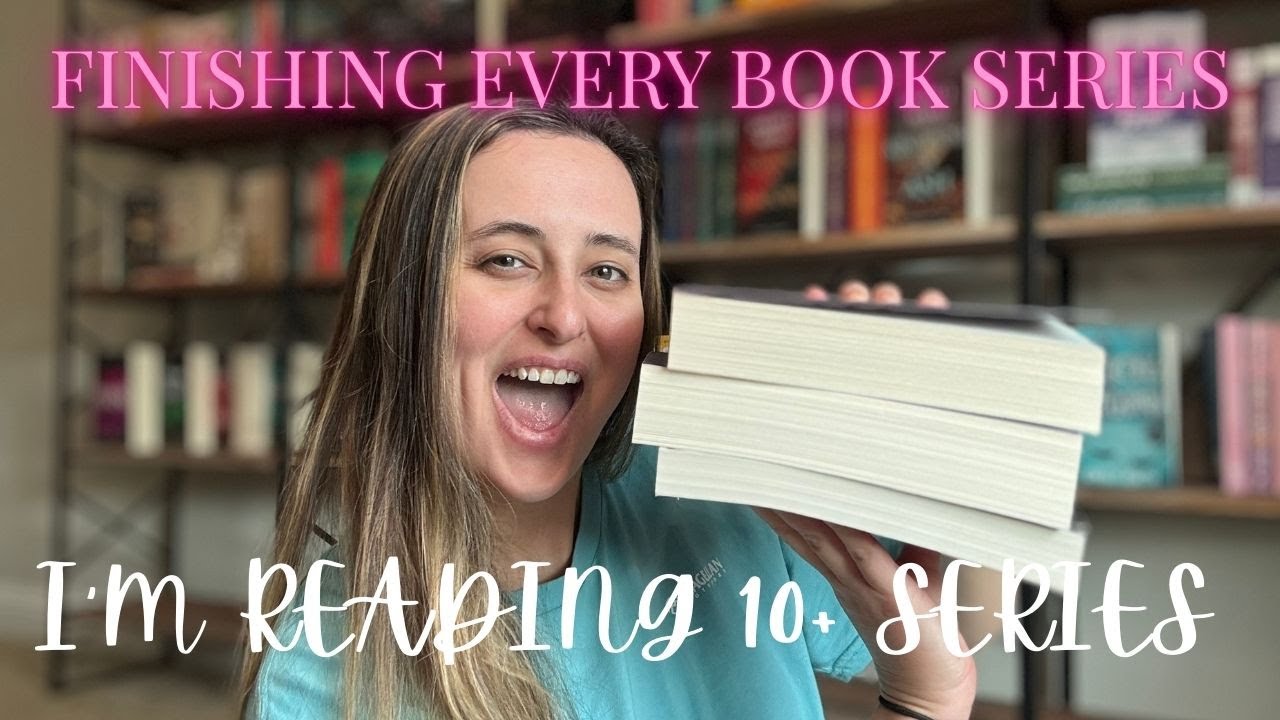 Finishing Every Series I'm In The Middle Of