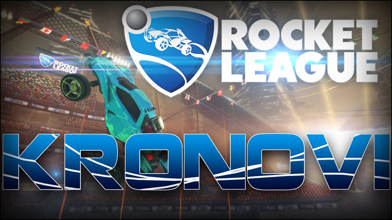 Rocket League Montage: Kronovi