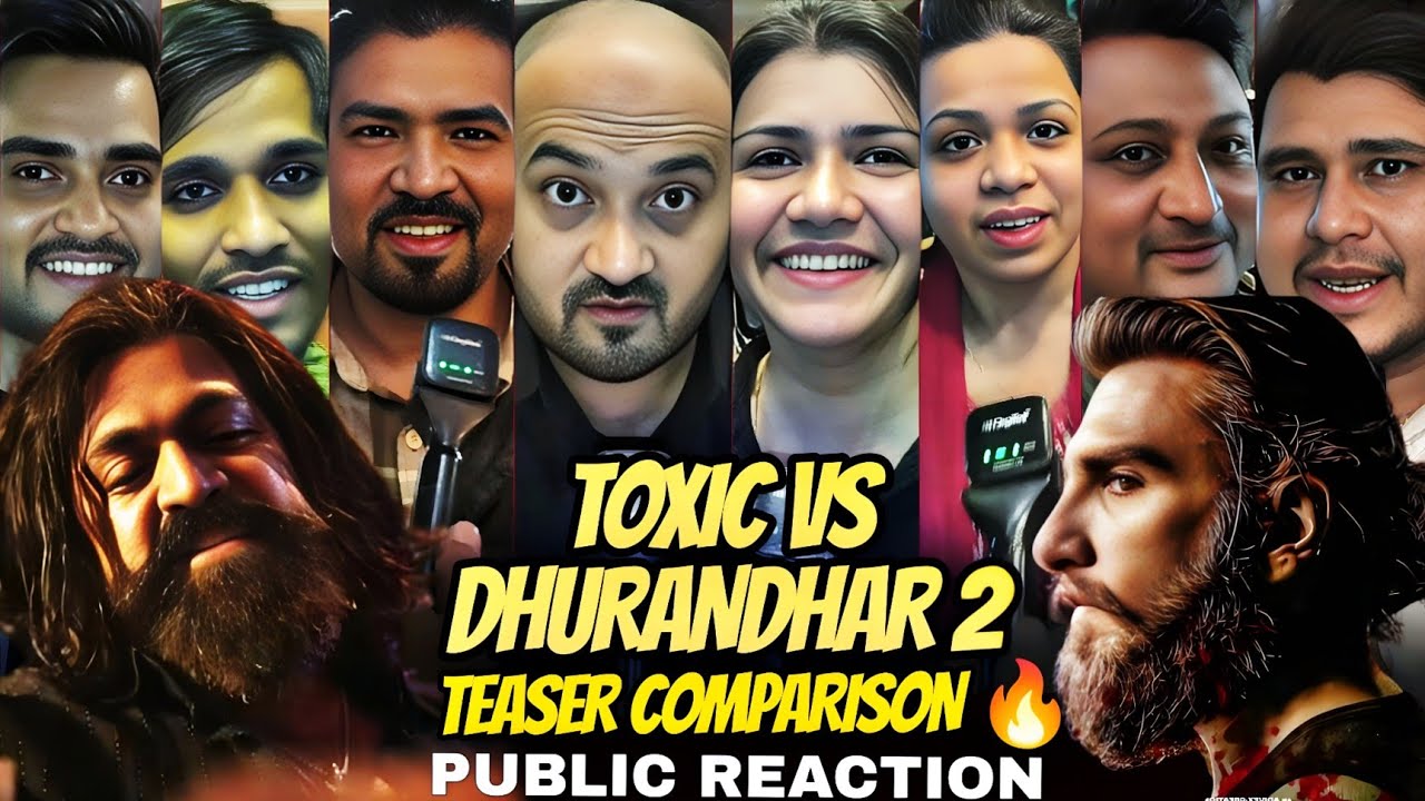 Toxic vs dhurandar 2 | teaser comparison 🔥 | yash vs ranveer | public reaction 😱