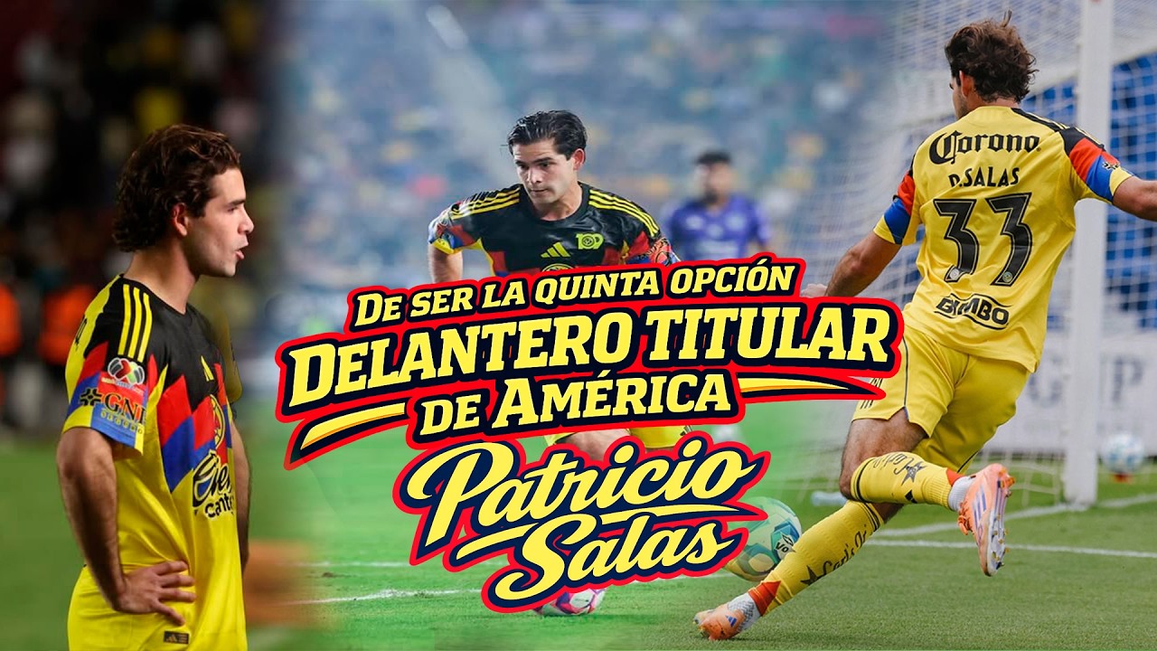 La historia del PATO SALAS De ser el 5to suplente a ser el delantero TITULAR DEL AMÉRICA