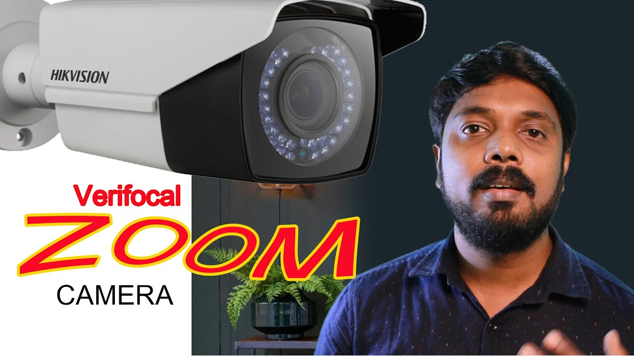 What is Varifocal CCTV Cameras? | Fixed lens Vs Verifocal | കൂടുതൽ ഫോക്കസ് ചെയ്യാൻ പറ്റിയ ക്യാമറകൾ.