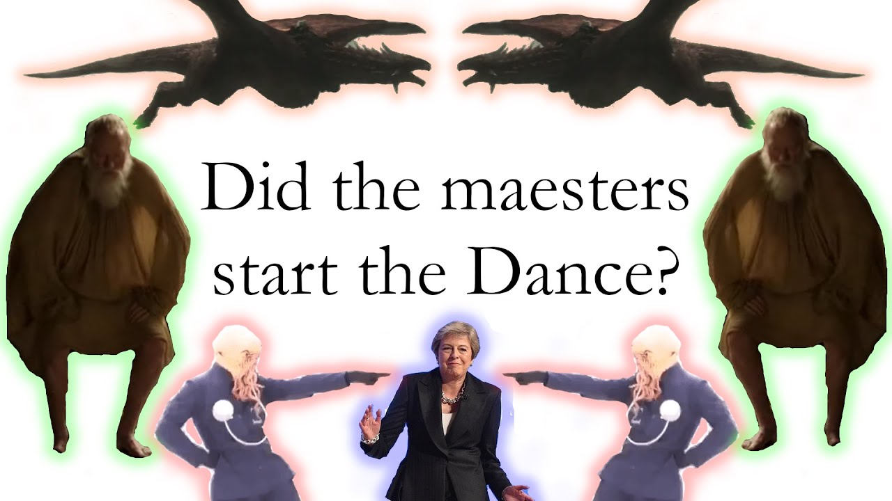 Did the maesters start the Dance?