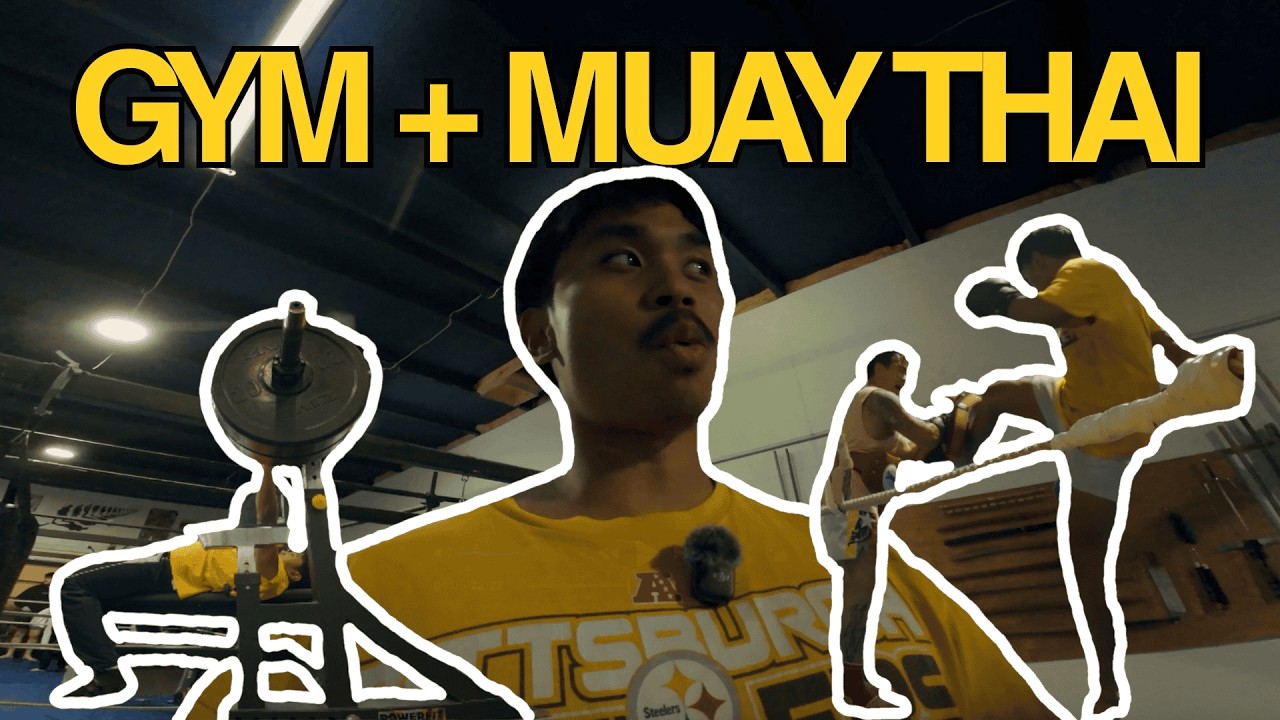 Training Day: Bench Day + Muay Thai