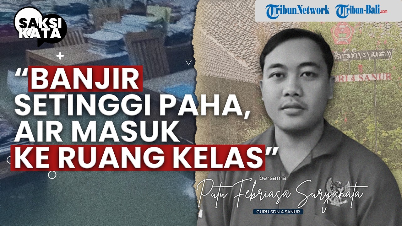 Kesaksian Guru, Banjir Terparah dan Air Masuk Kelas! SDN 4 Sanur Tutup Sementara