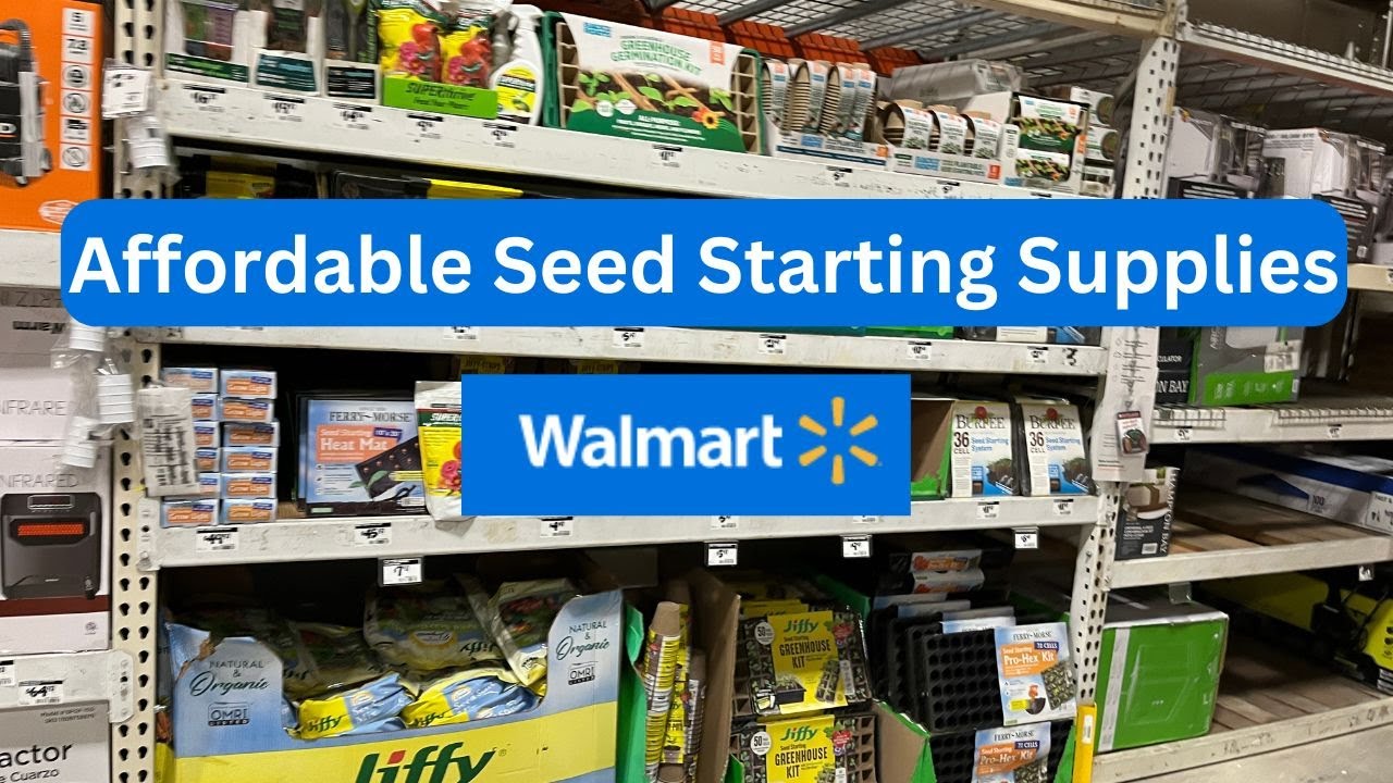 BUDGET-FRIENDLY Seed Starting Supplies at WALMART