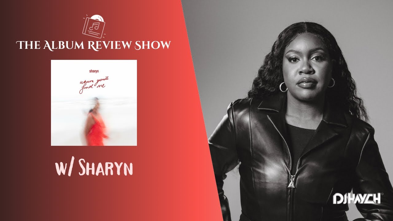 The Album Review Show | With Sharyn | Ep5