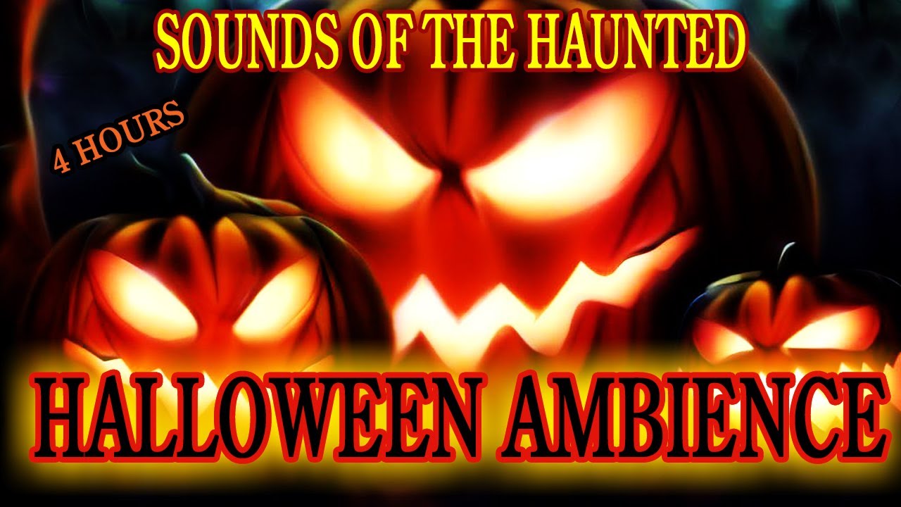 Haunted Halloween Ambience 🎃 💀 4 Hours of Spooky Horror Sounds and Creepy Ambience 👻