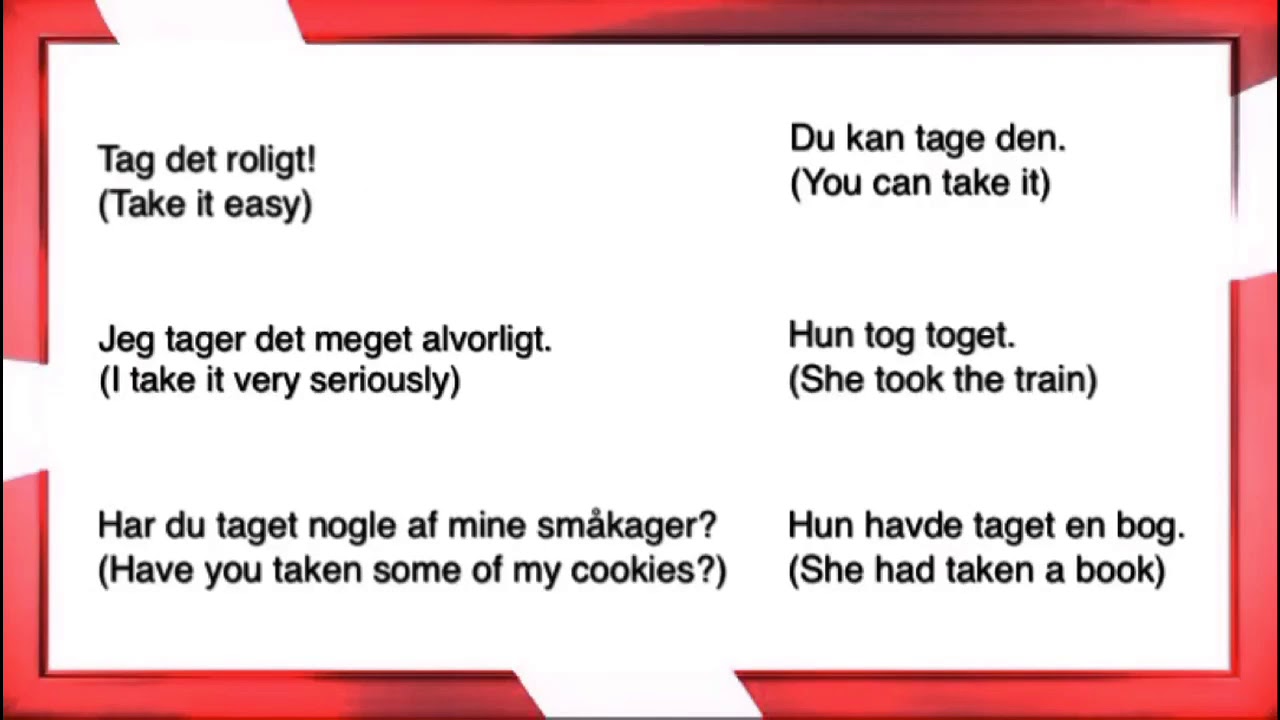 6 Danish verb tenses! (Imperative, infinitive, present, past, present perfect, etc.)
