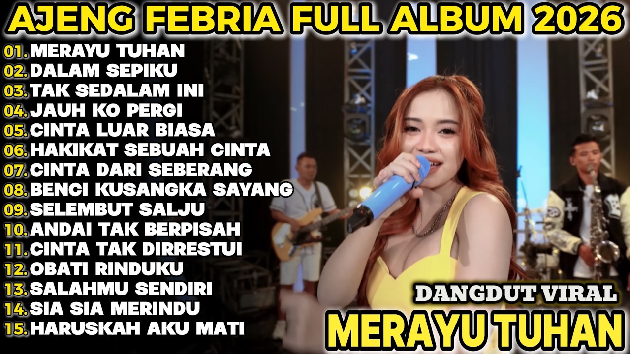 MERAYU TUHAN   AJENG FEBRIA FULL ALBUM TERBARU KOPLO DANGDUT!!BNC KOPLO