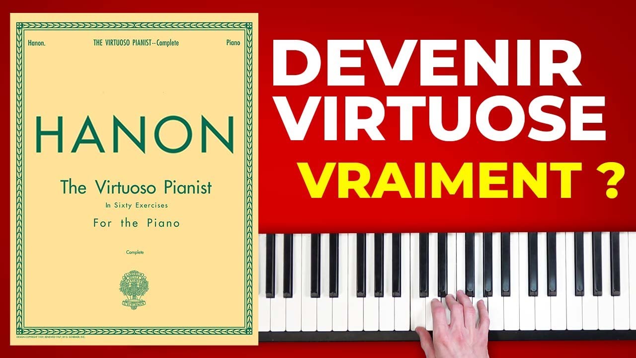 Comment utiliser le HANON (si tu en as besoin...) pour am&eacute;liorer ta technique au piano