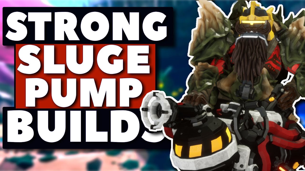 Amazing Sludge Pump Builds in Deep Rock Galactic