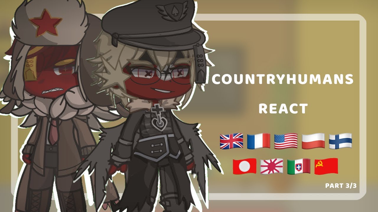 ଠ Past countryhumans (1930s) react to WW2…part 3/3 (600+ SPECIAL!) ଠ
