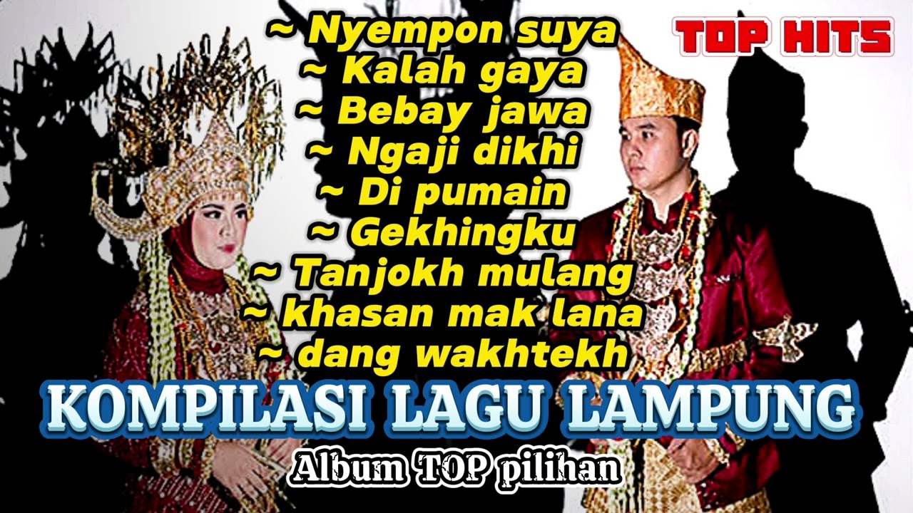 KOMPILASI LAGU LAMPUNG Album top pilihan