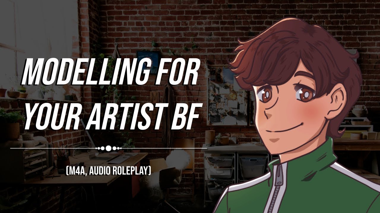 [ASMR] Modelling for Your Artist Boyfriend (BF Draws You, Audio Roleplay)