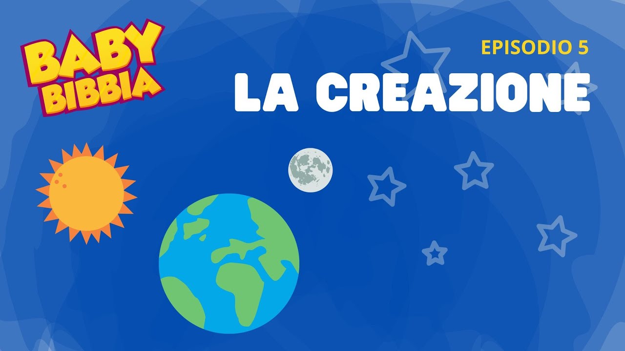 Baby Bibbia - Episodio 5 - La Creazione