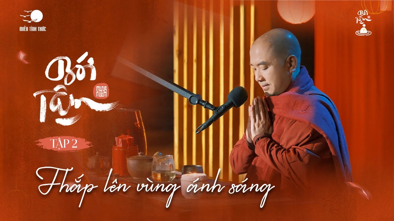 BÓI TÂM EP2 | Thắp Lên Vùng Ánh Sáng | Thầy Minh Niệm