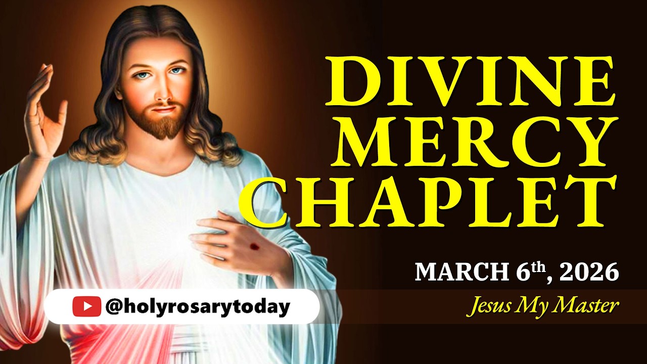 Pray the Divine Mercy Chaplet Today 🙏 Friday, March 6, 2026 🙏 Jesus My Master #holyrosarytoday
