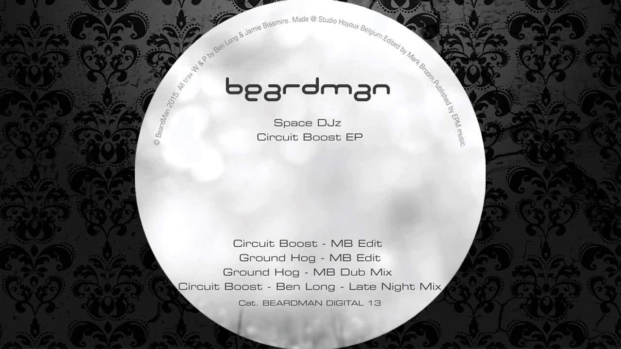 Space DJz - Circuit Boost (Mark Broom Edit) [BEARD MAN]