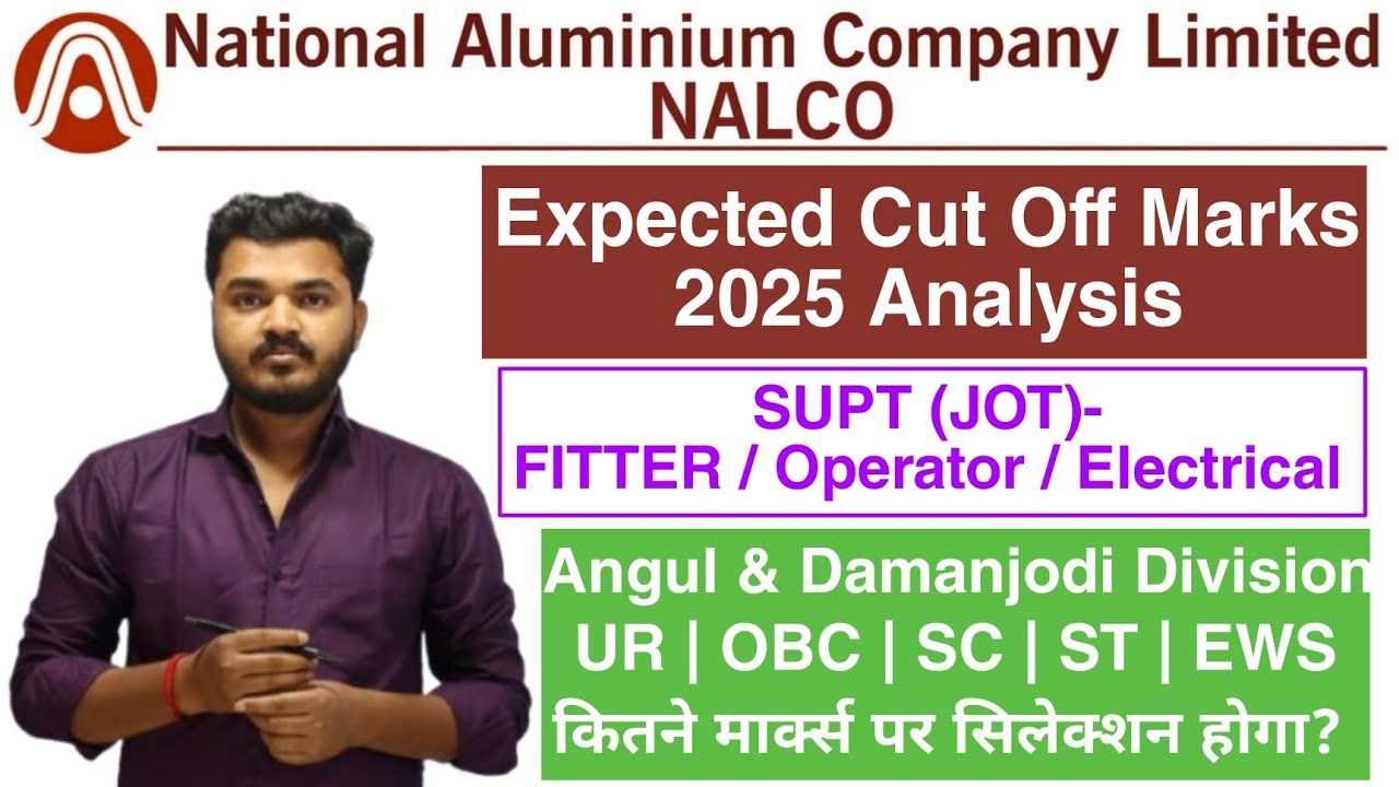 NALCO Expected Cut Off Marks 2025 | NALCO SUPT JOT Fitter, Operator, Electrical Cut Off Marks 2025