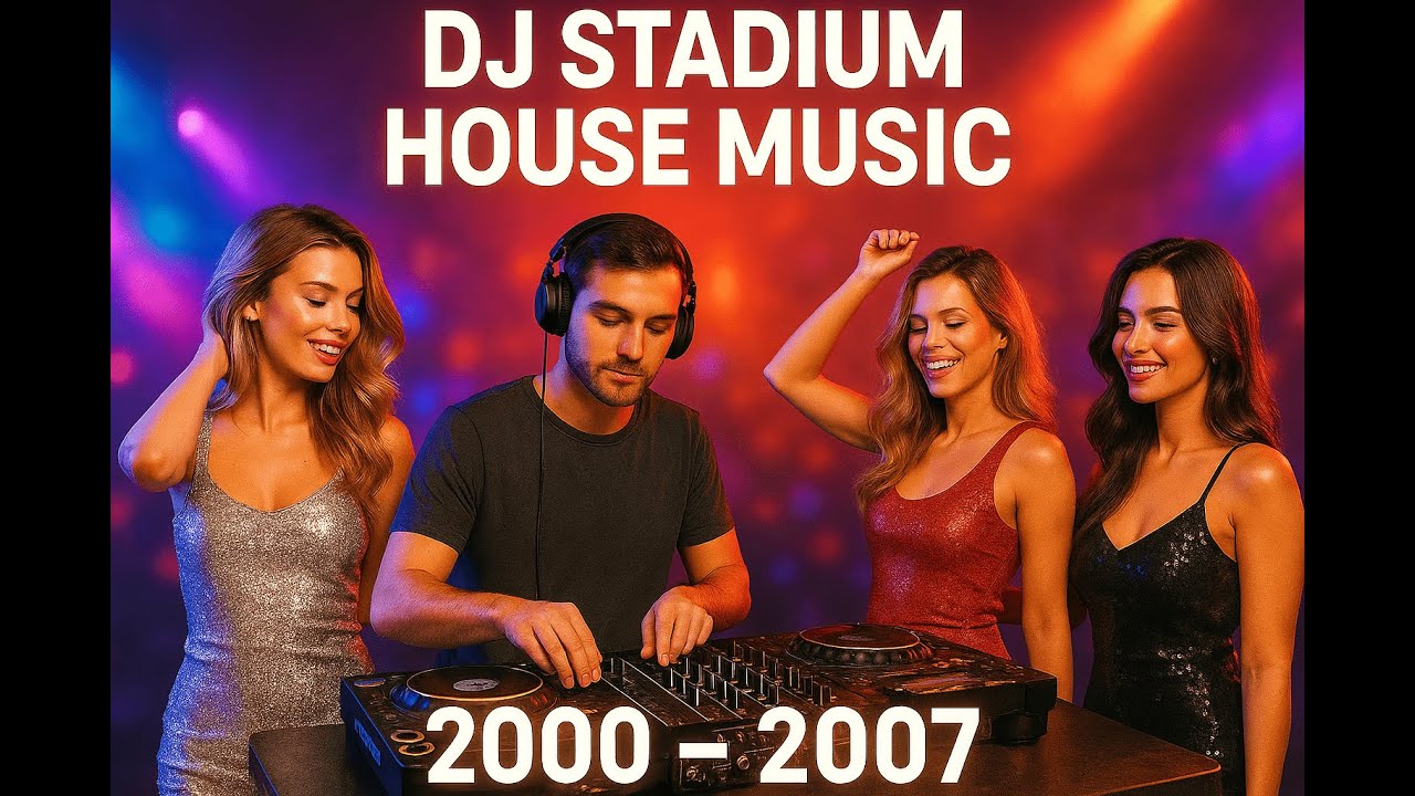 (´▽｀)ノ♪ DJ STADIUM ☆ AMPUN DJ | HOUSE MUSIC NOSTALGIC 2000 - 2007 ||| Full BASS ||| STEREO ♡❤♡