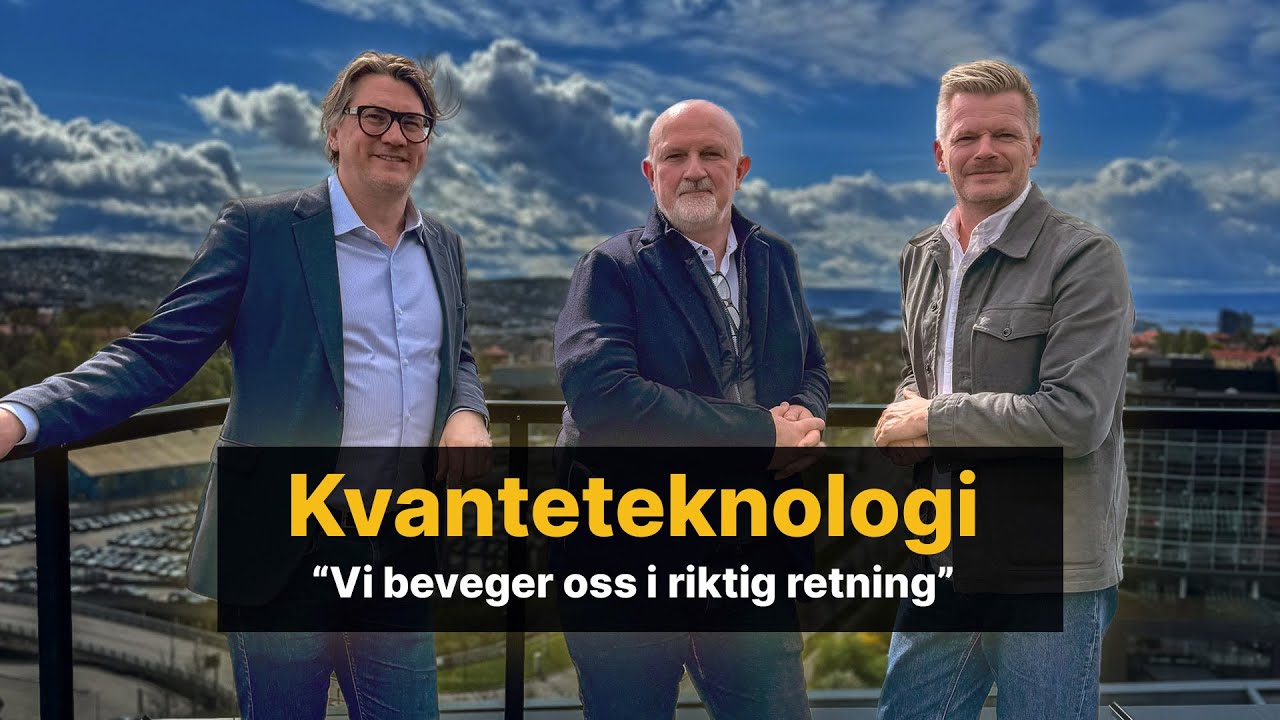 Hvorfor skal du bry deg om kvanteteknologi?