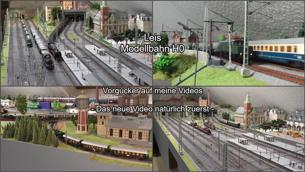 Leis Modellbahn H0 – meine Videos