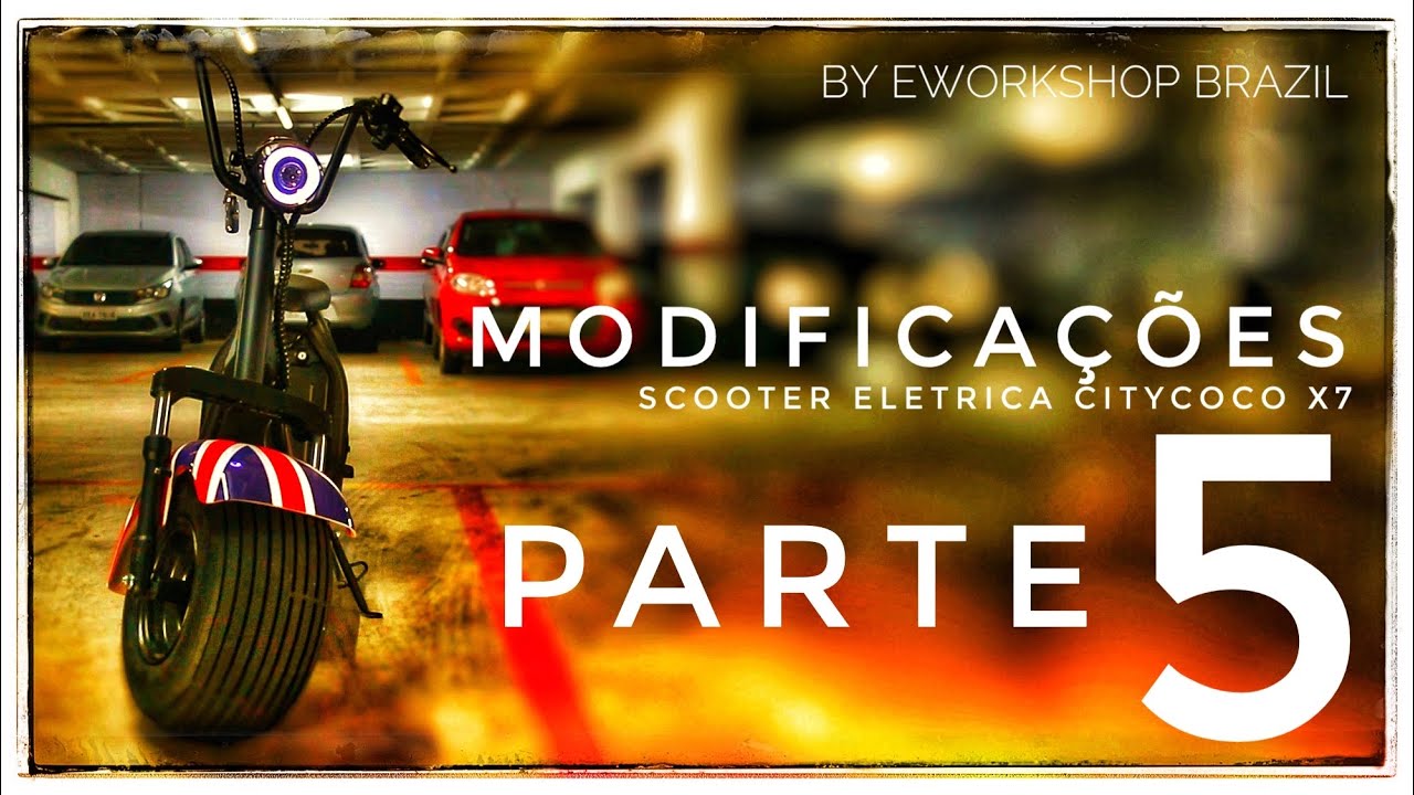 Modificações Parte 5 Patinete Scooter Elétrico Citycoco X7