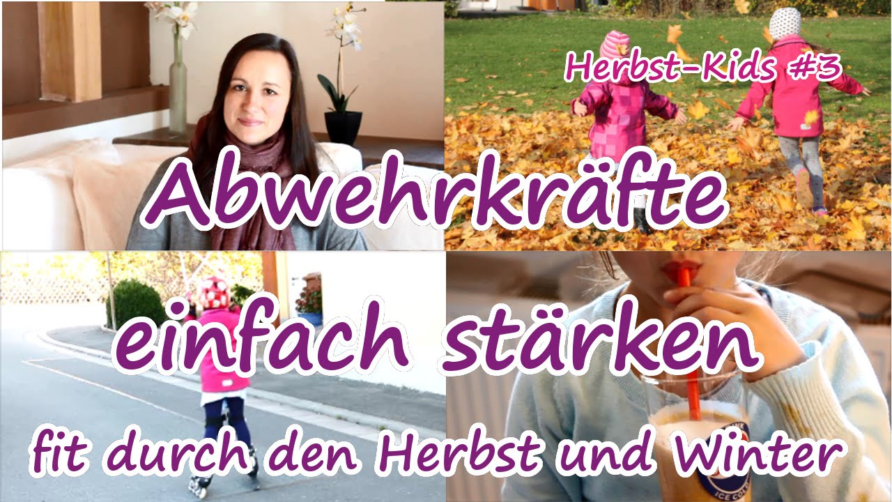 Ständig krank? 5 Tipps um Abwehrkräfte/Immunsystem bei Kindern zu stärken/TäglichMama