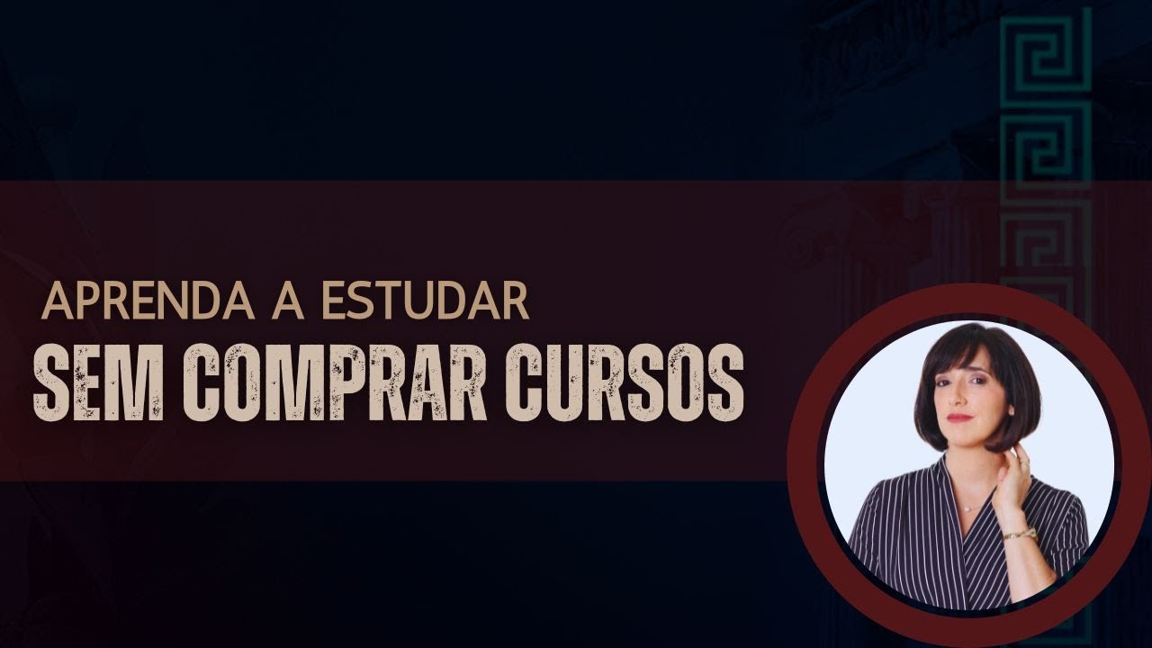 Aprenda a estudar SEM COMPRAR CURSOS
