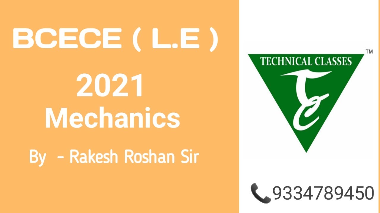 || BCECE || L.E 2021  || MECHANICS || WORK ENERGY POWER ||