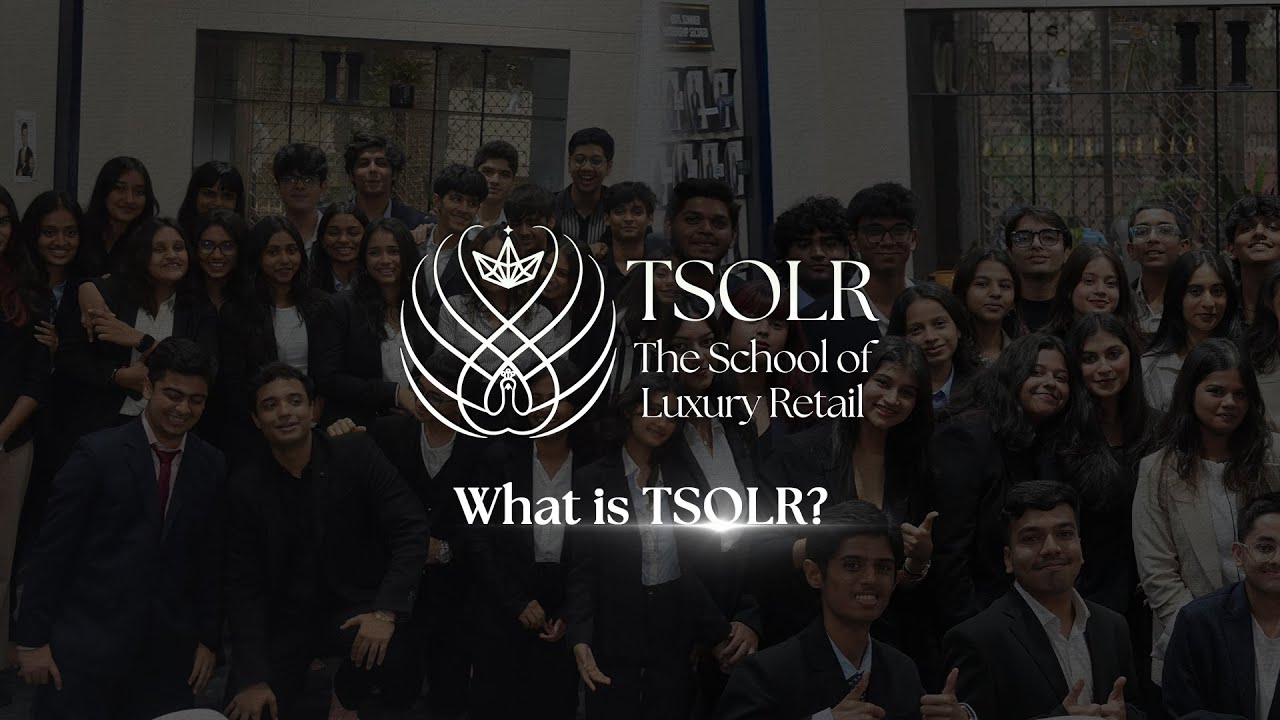 What is TSOLR? |  India&rsquo;s First Undergrad Degree in Luxury Brand & Retail Management | Mumbai