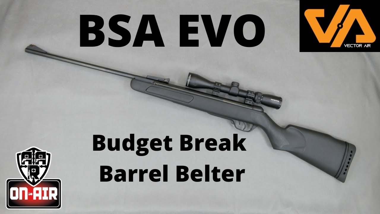 BSA EVO Budget Break Barrel