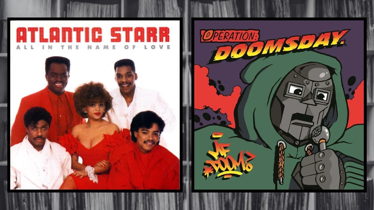 MF DOOM - The Mic X Atlantic Starr - All in the Name of Love | Original Sample Mashup