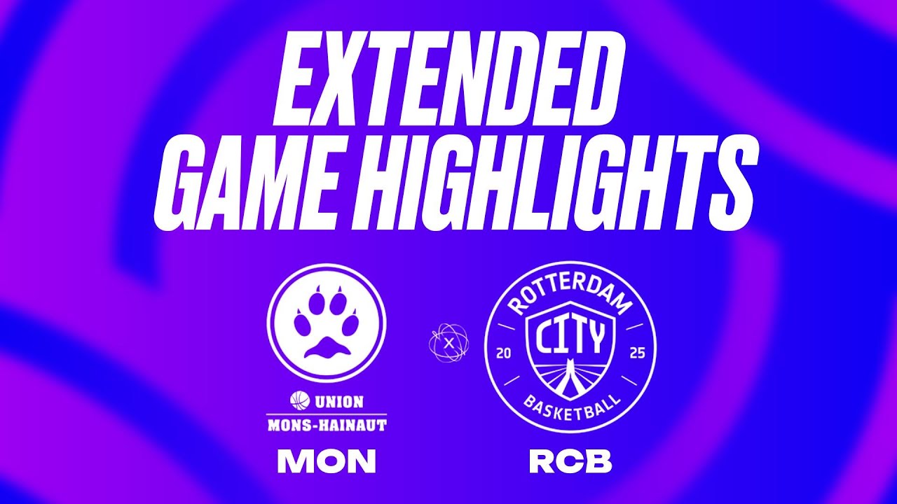Union Mons-Hainaut vs. Rotterdam City Basketball Extended Game Highlights