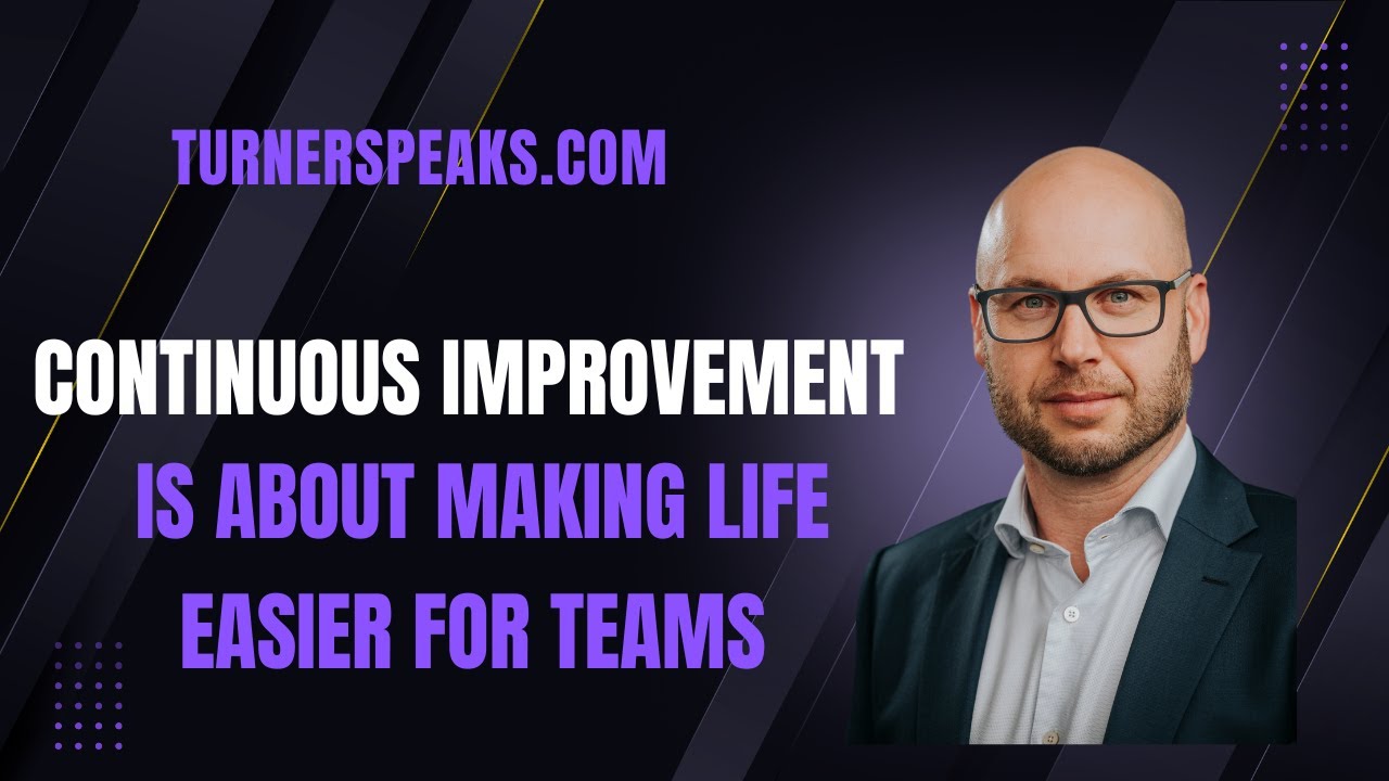 Continuous improvement is about making life easier for teams with  Darcy Mellsop