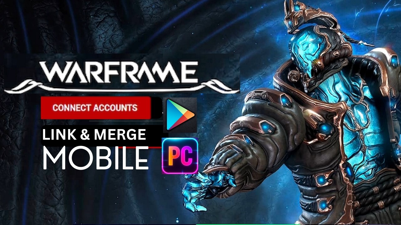 Warframe Mobile Cross Save &mdash; Link & Merge Accounts (Android Guide)
