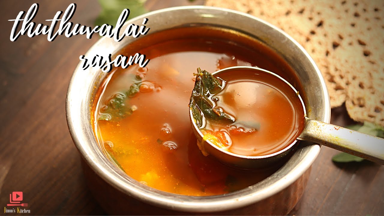 Thuthuvalai rasam | medicinal rasam to treat cold and cough