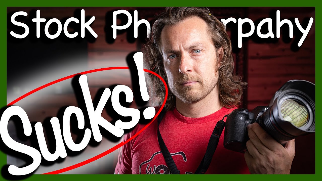 Stock Photography Sucks! This is My story...