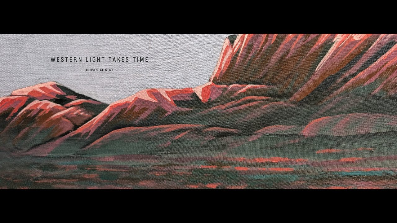 Western Light Takes Time - William Moritz Painting Series