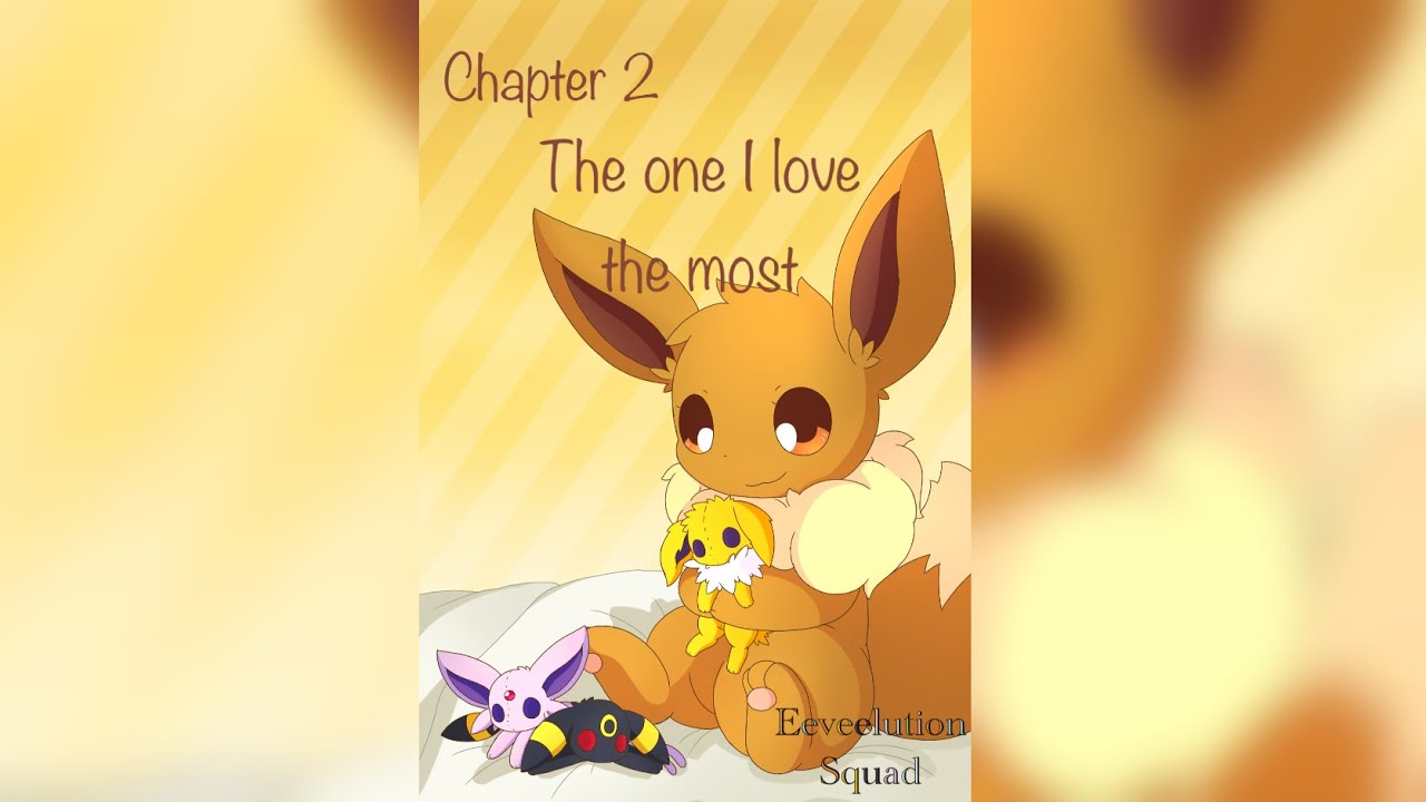 |Eeveelution Squad| |Chapter 2|