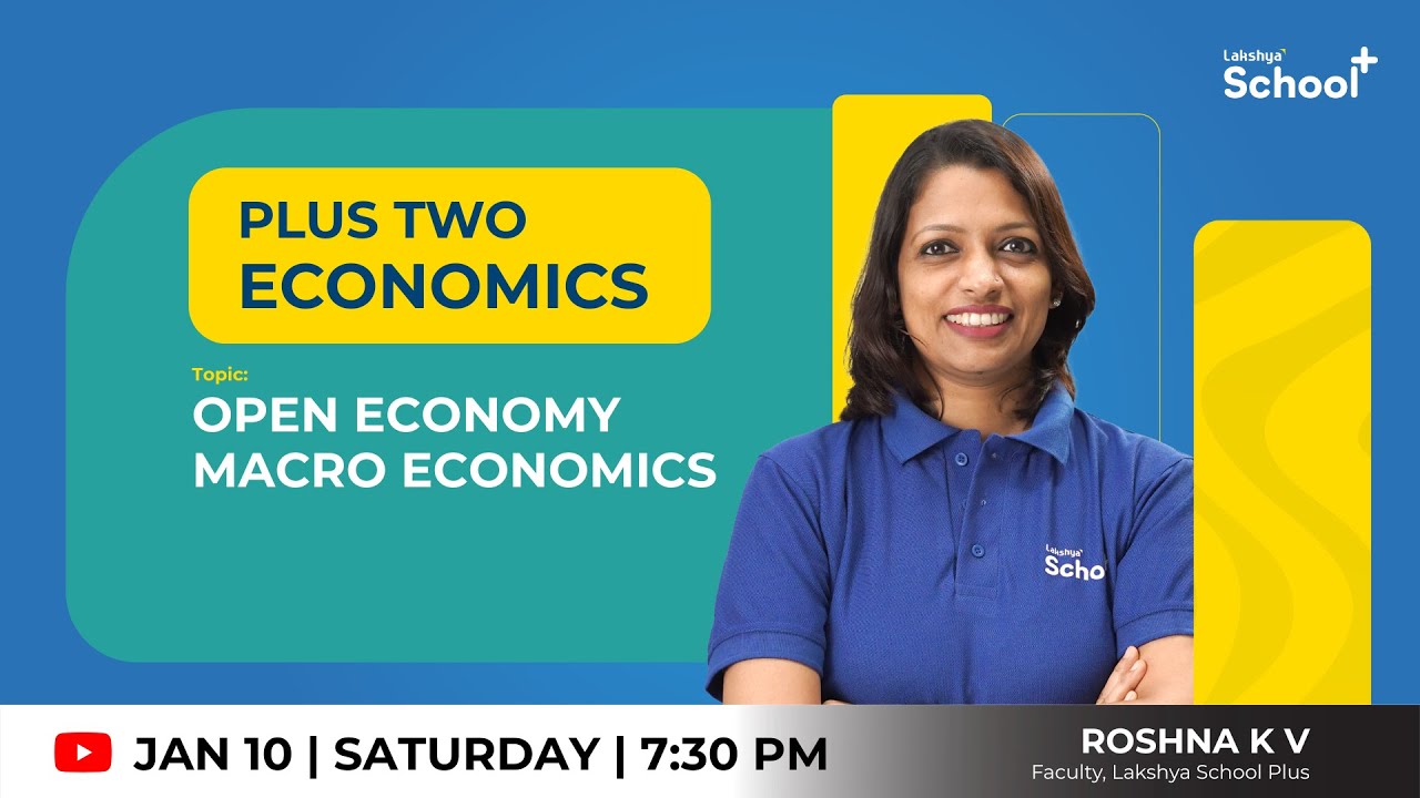Plus Two  Economics | OPEN ECONOMY MACRO ECONOMICS |