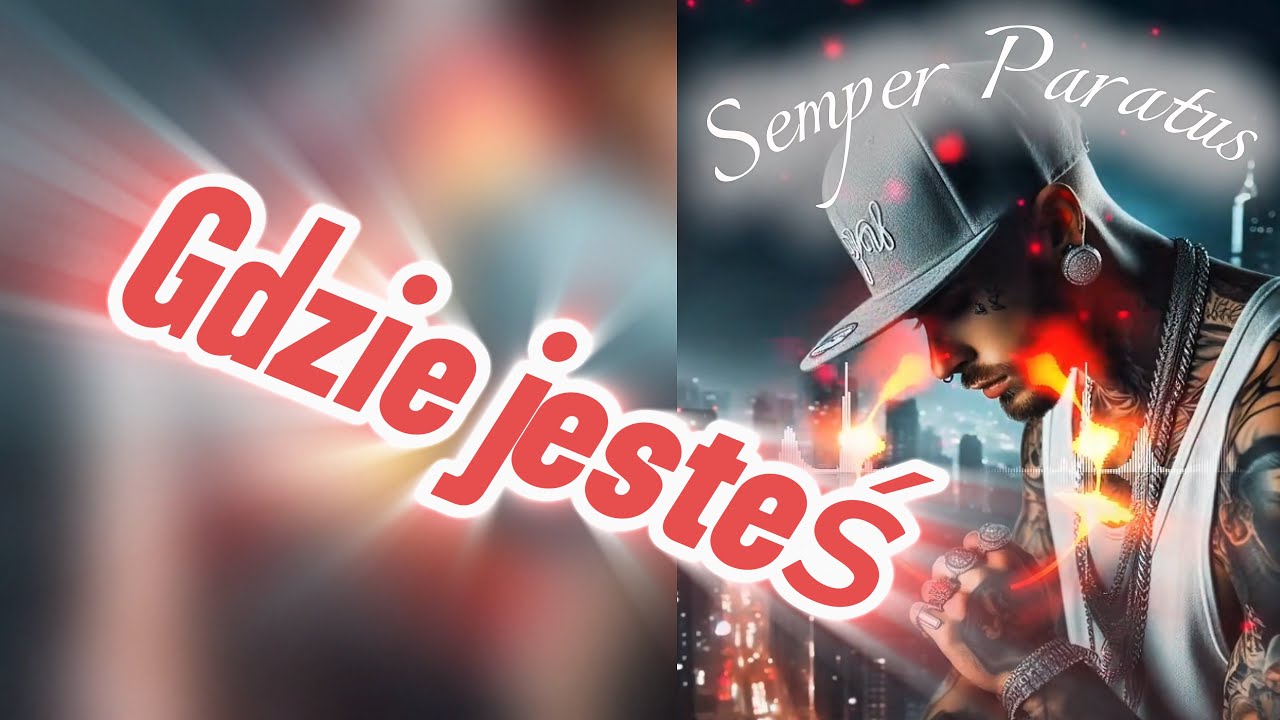 Semper Paratus -Gdzie jesteś 