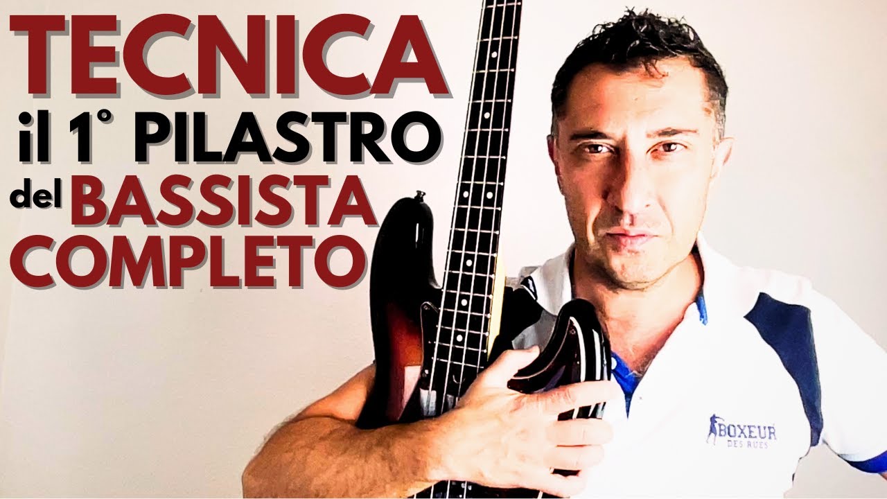 TECNICA: il Primo Pilastro del Bassista Completo.