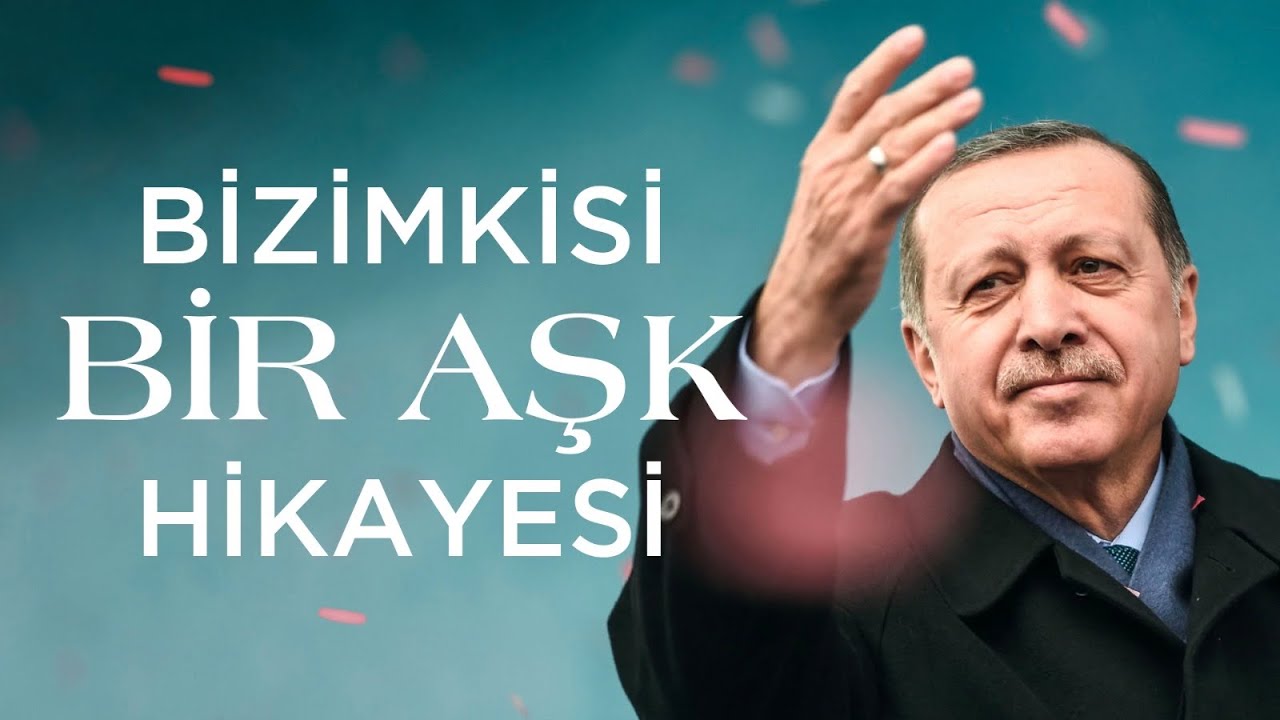 BİZİMKİSİ BİR AŞK HİKAYESİ... BİZ BU MİLLETİN TA KENDİSİYİZ |  AK Parti