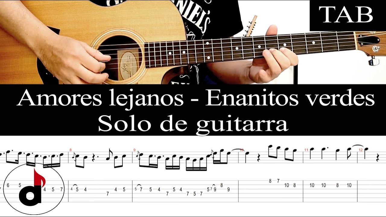 AMORES LEJANOS - Enanitos Verdes (Felipe Staiti): SOLO cover guitarra + TAB