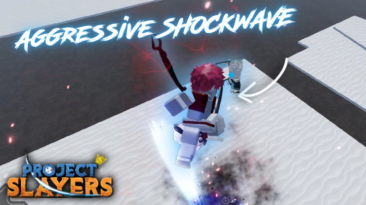 AGGRESSIVE SHOCKWAVE PLAY!! PROJECT SLAYERS
