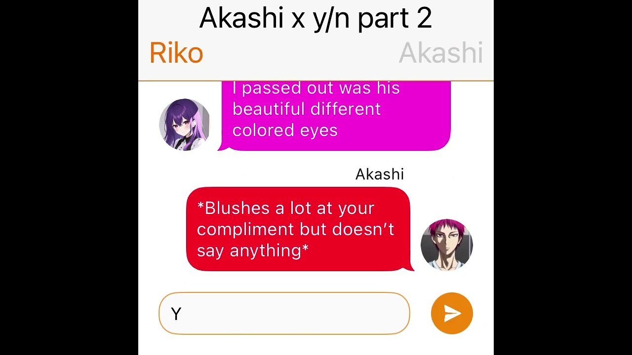 Akashi x y/n text story part 2