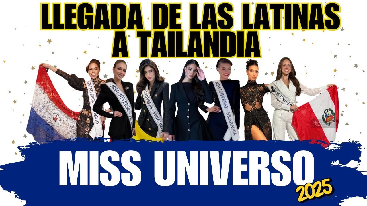 MISS UNIVERSO 2025: LLEGADA DE LAS LATINAS A TAILANDIA!!!