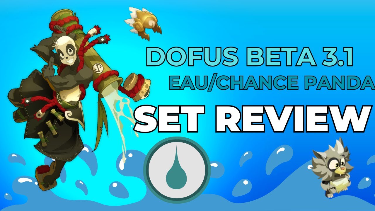 PANDAWA DOFUS 3.1 BETA!? | EAU / CHANCE SET REVIEW ! [DOFUS 3] [EN]