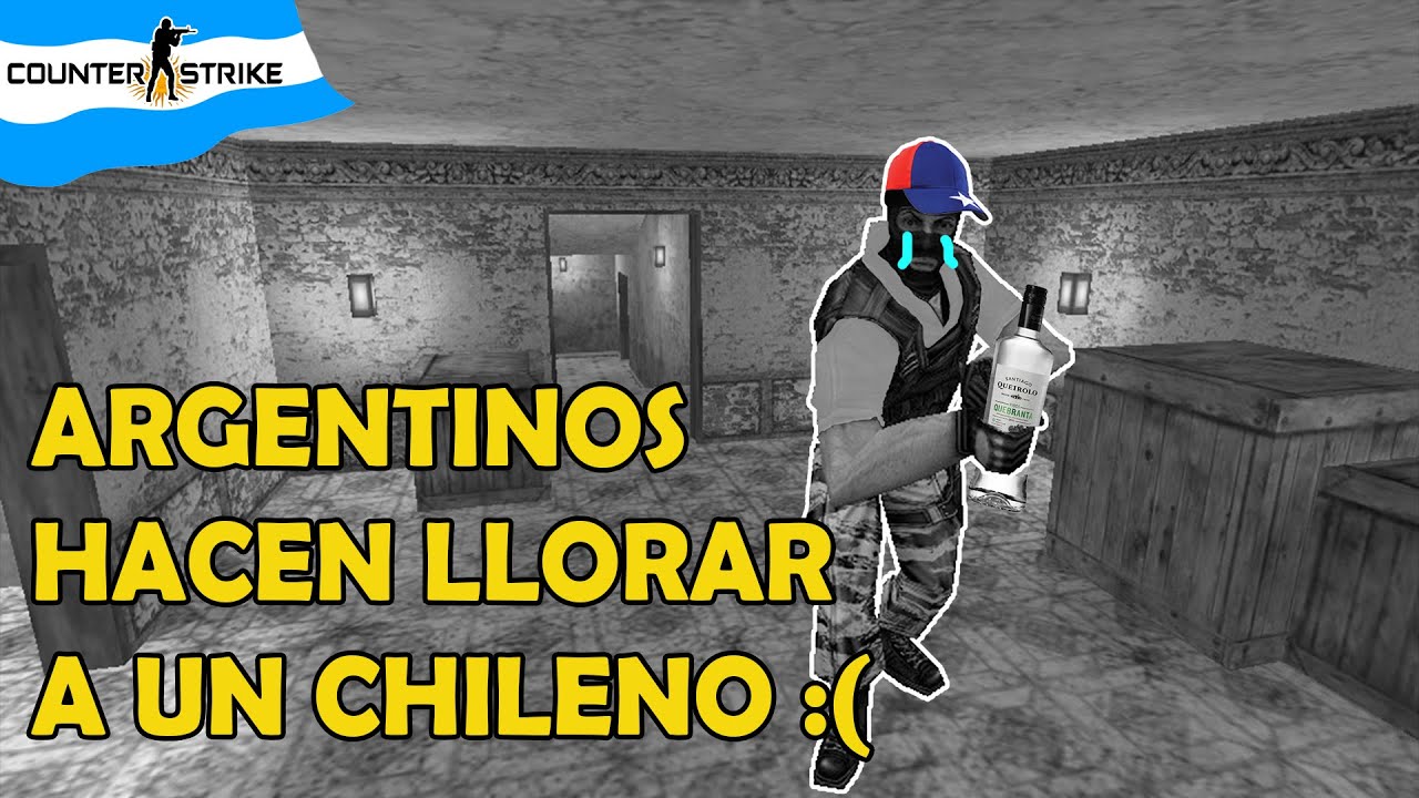 Chileno triste :( | CS 1.6